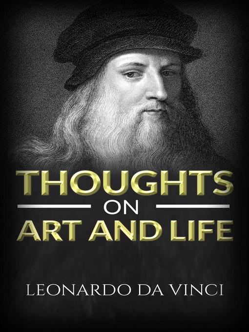 Title details for Thoughts on art and life by Leonardo da Vinci - Wait list